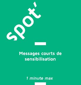 Spot - Messages courts de sensibilisation