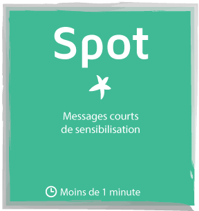 Spot - Messages courts de sensibilisation