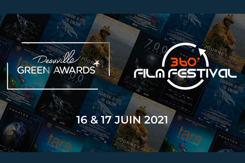 Le 360 Film Festival au Deauville Green Awards